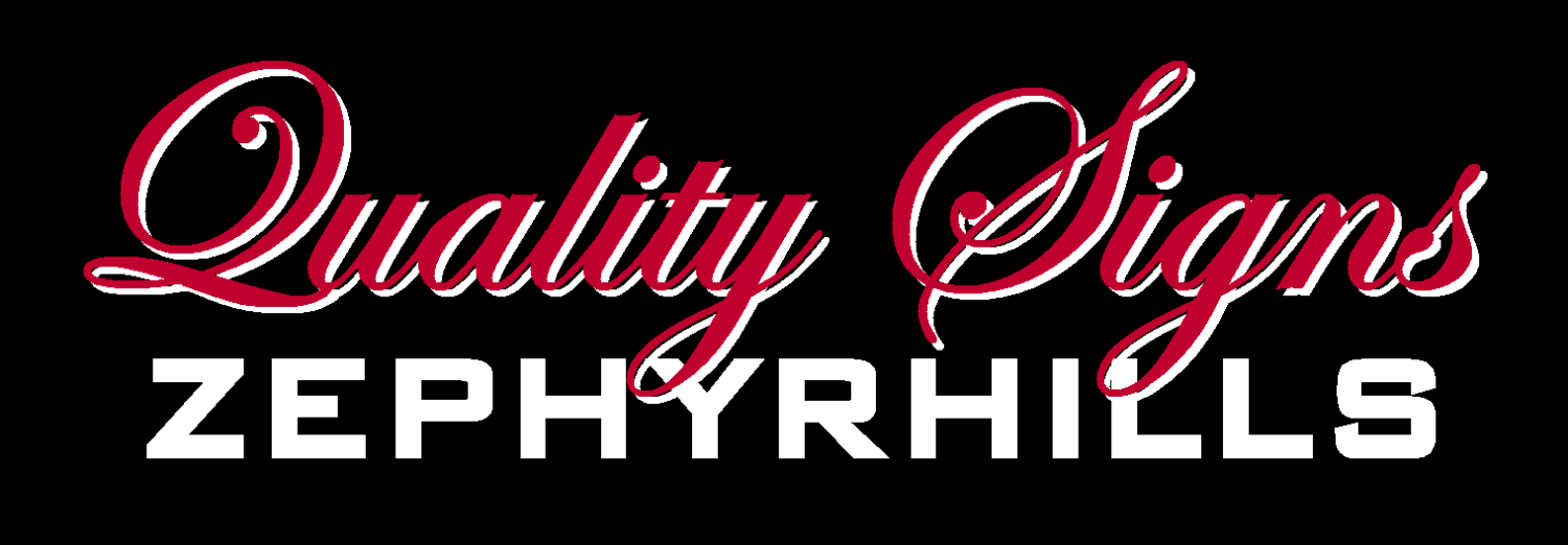 QUALITY SIGNS OF ZEPHYRHILLS